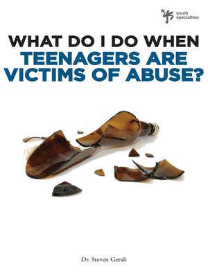 cover image of What Do I Do When Teenagers are Victims of Abuse?